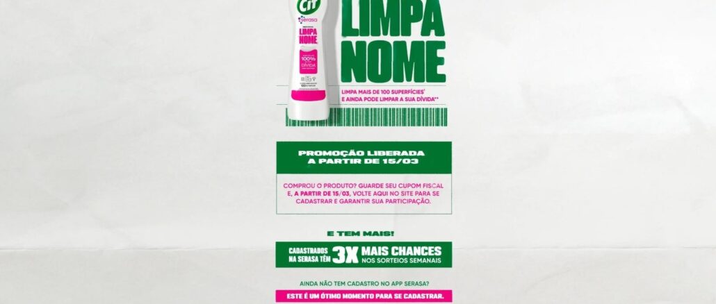 Promoção CIF Serasa Limpa Nome Anúncio publicitário da parceria entre Cif e Serasa para a promoção Limpa Nome. A imagem destaca um frasco de Cif Limpador Cremoso com rótulo personalizado e informações sobre como participar da campanha a partir do dia 15/03, incluindo vantagens para usuários cadastrados na Serasa.
