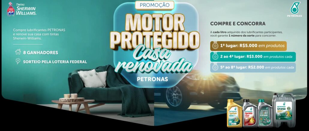 Banner promocional da campanha Motor Protegido Casa Renovada, mostrando uma sala decorada de um lado e um carro em movimento do outro, com frascos de lubrificantes Petronas e informações sobre prêmios.