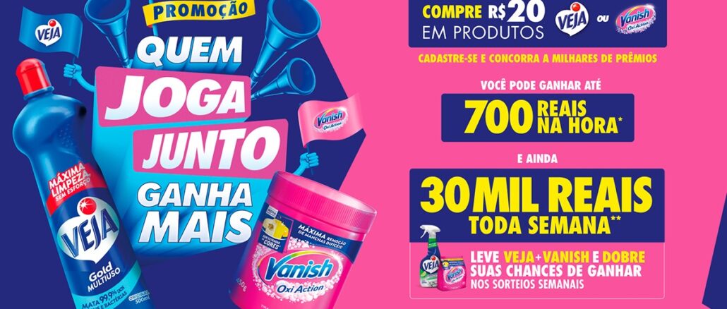 Banner promocional das marcas Veja e Vanish com o título Quem Joga Junto Ganha Mais. A imagem apresenta uma garrafa de Veja Gold Multiuso e um pote de Vanish Oxi Action sobre um fundo dividido em azul e rosa. O anúncio destaca prêmios de R$700 na hora e R$30MIL por semana para compras a partir de R$20 em produtos participantes.