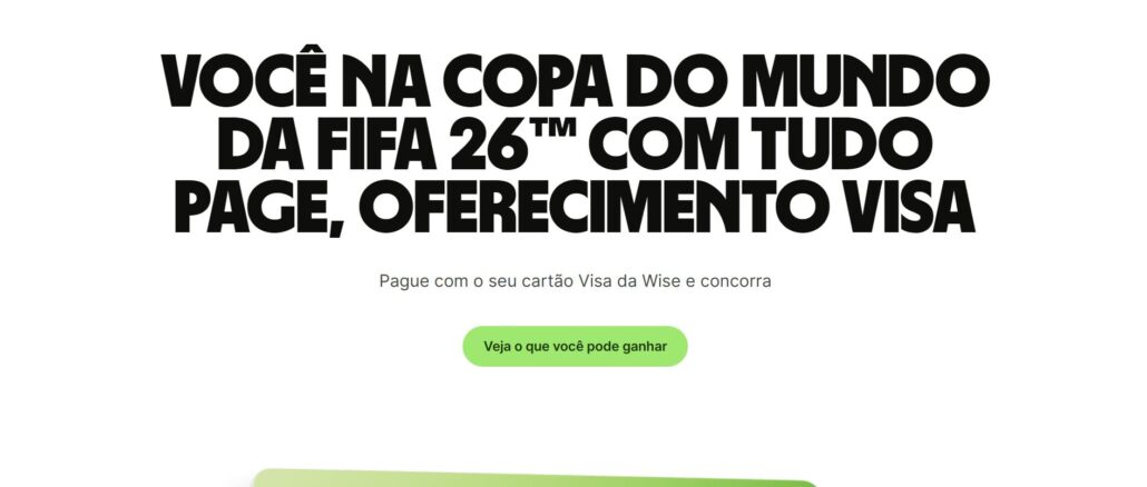 Banner da Wise e Visa para promoção da Copa do Mundo da FIFA 26, destacando que o uso do cartão permite concorrer a uma viagem com tudo pago para o evento.