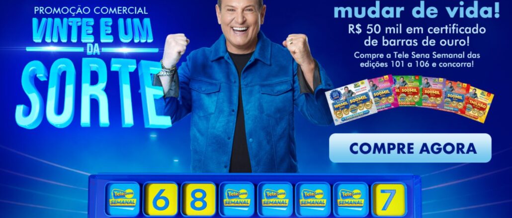 Anúncio promocional da Tele Sena Semanal com o apresentador Luís Ricardo sorrindo e comemorando. O destaque é a promoção Vinte e Um da Sorte com prêmio de R$50 mil em certificado de barras de ouro.