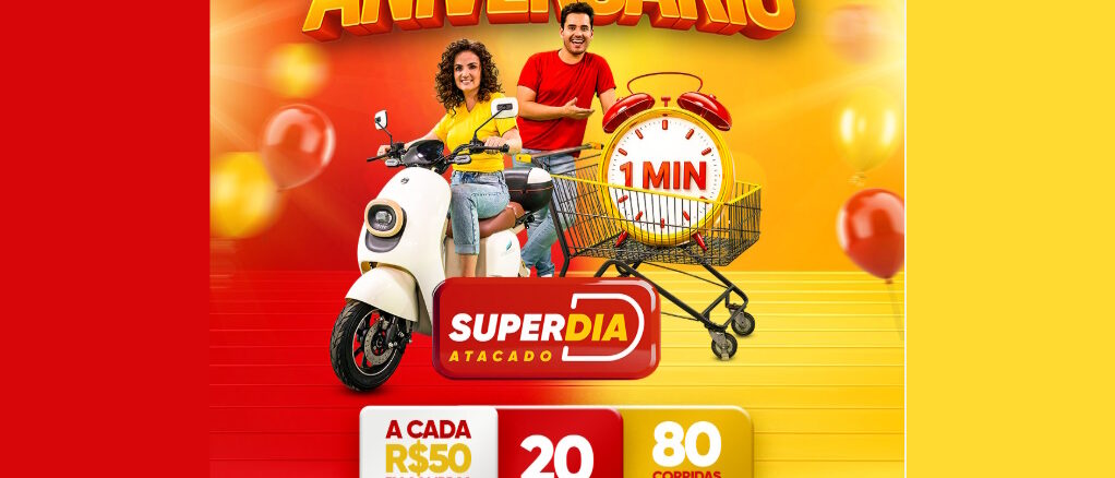 Aniversário SuperDia Atacado 2026 Propaganda de aniversário do Superdia Atacado com destaque para sorteios de scooters elétricas e corridas premiadas de um minuto.