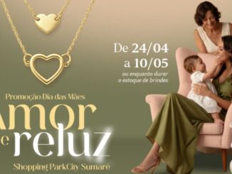 Publicidade da promoção Amor que reluz para o Dia das Mães do Shopping ParkCity Sumaré, apresentando colares dourados com corações e uma cena familiar com três gerações.