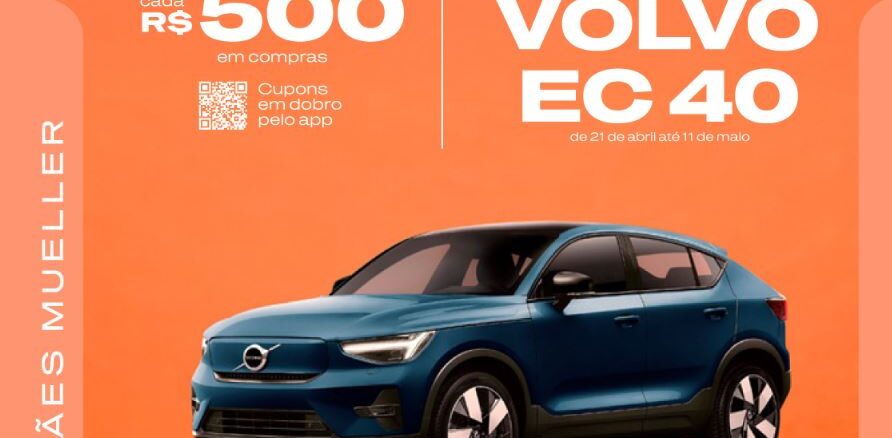 Anúncio da campanha de Dia das Mães do Shopping Mueller com fundo laranja. Um Volvo EC40 azul está centralizado na base. O topo traz informações sobre a promoção: a cada R$500 em compras concorra ao carro, com cupons em dobro pelo aplicativo, entre 21 de abril e 11 de maio.