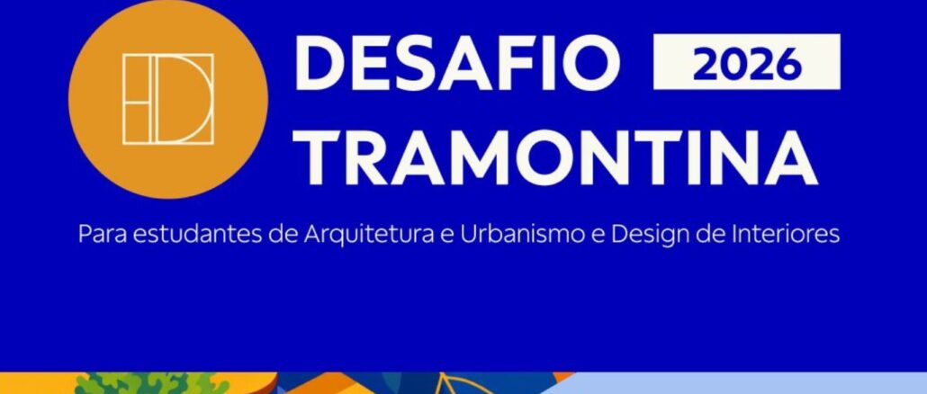 Banner do Desafio Tramontina 2026 voltado para estudantes de Arquitetura, Urbanismo e Design de Interiores, com fundo azul e detalhes geométricos coloridos.