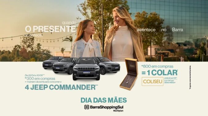 Anúncio publicitário do Dia das Mães do BarraShoppingSul com uma mãe e filha sorrindo, quatro carros Jeep Commander cinzas e um colar em uma caixa de presente.