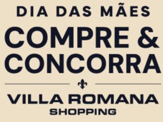 Imagem com fundo bege e letras em azul marinho com os dizeres Dia das Mães, Compre & Concorra e o nome Villa Romana Shopping.