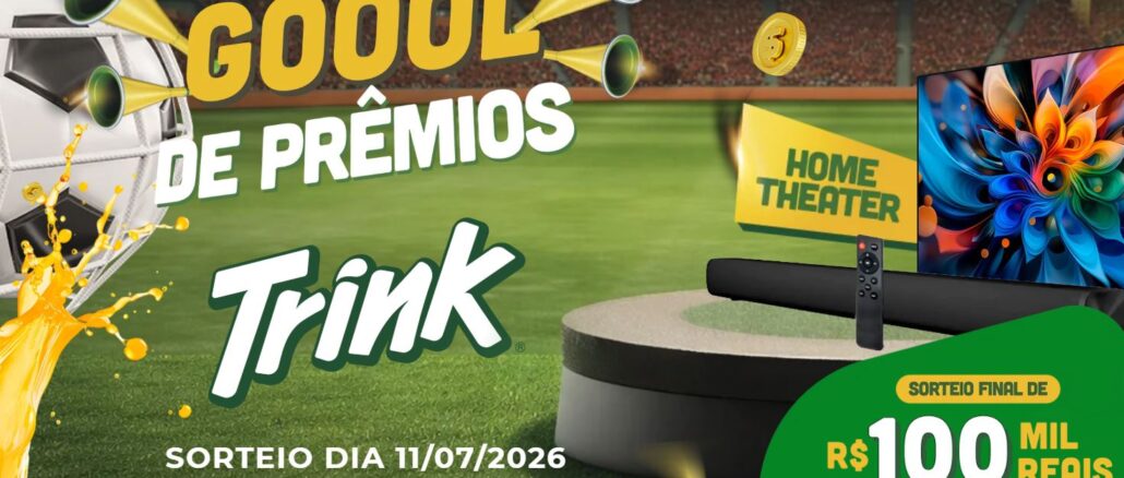 Banner promocional da marca Trink para a campanha Goool de Prêmios exibindo um home theater e o valor do sorteio de R$100.000,00 em um estádio de futebol.