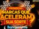 Cartaz da promoção Marcas que Aceleram sua Sorte com elementos visuais de corrida como velocímetro e bandeiras quadriculadas em tons de dourado e vermelho sobre fundo escuro.