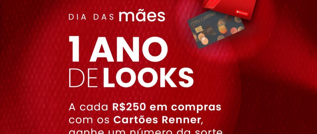Imagem publicitária de Dia das Mães com fundo vermelho texturizado. O texto central destaca a promoção 1 Ano de Looks e informa que compras de R$250 com os cartões da loja geram números da sorte para concorrer.