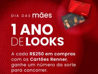 Imagem publicitária de Dia das Mães com fundo vermelho texturizado. O texto central destaca a promoção 1 Ano de Looks e informa que compras de R$250 com os cartões da loja geram números da sorte para concorrer.