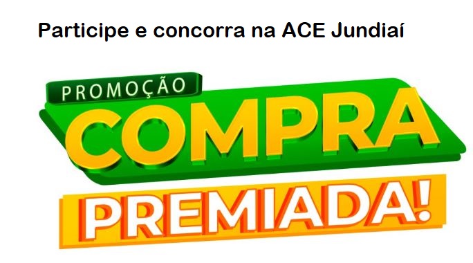 Banner promocional com o título Participe e concorra na ACE Jundiaí e o logotipo colorido da campanha Compra Premiada em letras tridimensionais.