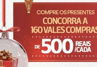 Banner promocional com fundo vermelho e detalhes dourados. À esquerda, uma esfera de vidro transparente contém uma caixa de presente vermelha. O texto anuncia o sorteio de 160 vales-compras de R$500,00 cada.