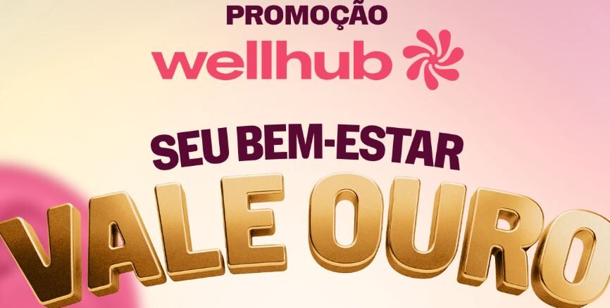 Promoção Wellhub Seu Bem-Estar Vale Ouro Imagem publicitária da promoção Wellhub com o título Seu bem-estar vale ouro escrito em letras douradas tridimensionais sobre fundo gradiente suave.