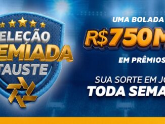Banner publicitário da campanha Seleção Premiada Tauste com temática de futebol. No lado esquerdo, um escudo azul exibe o nome da promoção sob cinco estrelas douradas. No lado direito, textos em destaque informam o valor de R$750MIL em prêmios e a frequência semanal dos sorteios sobre um fundo de estádio iluminado.