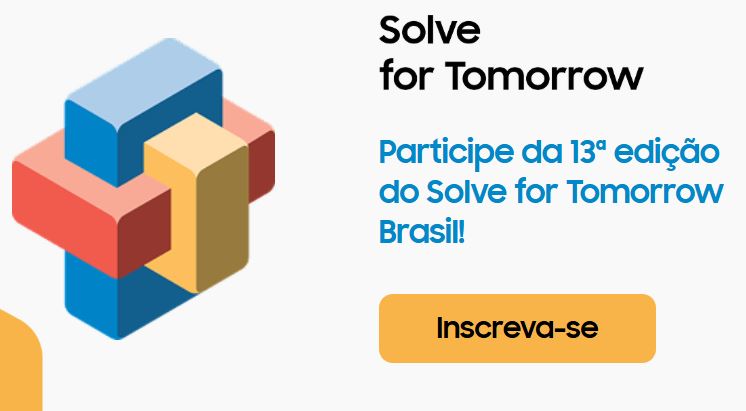 Solve for Tomorrow Brasil - 13ª Edição – 2026 Ilustração com blocos coloridos tridimensionais e convite para a 13ª edição do Solve for Tomorrow Brasil com botão de inscrição.