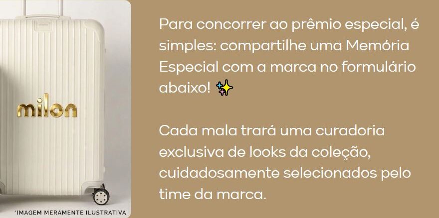 Imagem publicitária da marca Milon com uma mala de viagem branca e dourada ao lado de um texto explicativo sobre um concurso cultural para ganhar roupas da coleção.