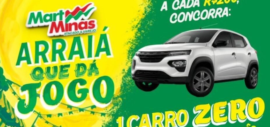 Peça publicitária da promoção Arraiá que Dá Jogo, do Mart Minas Atacado e Varejo, com carro zero km como prêmio mensal a cada R$200 em compras.