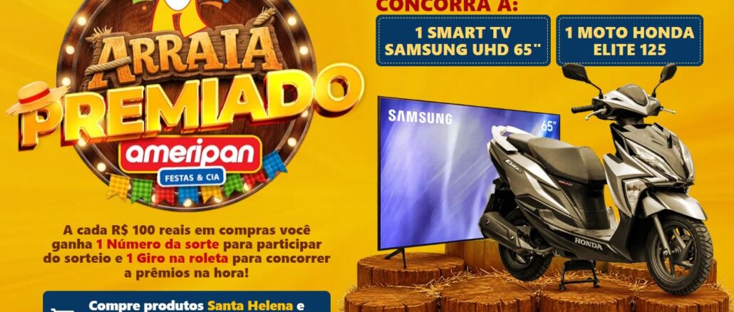 Imagem promocional do Arraiá Premiado Ameripan Festas e Cia, com prêmios de uma Smart TV Samsung UHD 65 polegadas e uma Moto Honda Elite 125.
