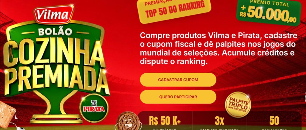Banner promocional do Bolão Cozinha Premiada 2026, promoção conjunta das marcas Vilma e Pirata, com prêmio total de R$50.000,00 para os 50 primeiros do ranking, vinculada aos palpites da Copa do Mundo de seleções.