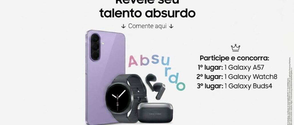 Peça publicitária do concurso Samsung "Revele seu Talento Absurdo", exibindo um Galaxy A57 em lilás, um Galaxy Watch8 e um Galaxy Buds4, com a lista de prêmios por colocação.