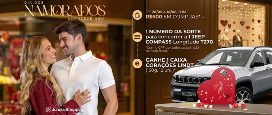 Promoção Dia dos Namorados JundiaíShopping 2026: casal sorrindo em frente a vitrine decorada com corações, ao lado de um Jeep Compass e uma caixa de chocolates Lindt.