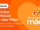 Banner promocional do Pelando para a Missão Mês das Mães, com fundo laranja, mascote segurando um presente e chamada para concorrer a R$10.000,00 em prêmios.