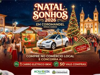 Banner promocional da campanha Natal dos Sonhos 2026 em Coromandel, Minas Gerais, com prêmios de um carro elétrico 0km e 50 vale-compras de R$5.000,00, organizada pela ACIU/CDL e Prefeitura de Coromandel.