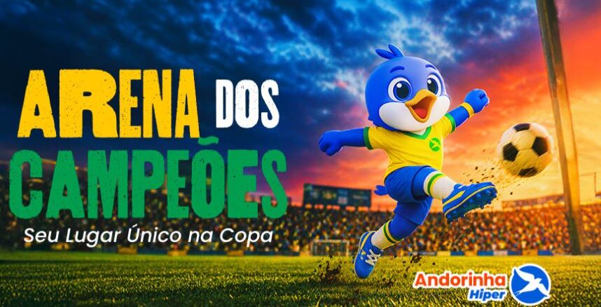 PROMOÇÃO ARENA DOS CAMPEÕES ANDORINHA Mascote pássaro azul com uniforme verde e amarelo chutando uma bola de futebol em um estádio ao pôr do sol, com o título Arena dos Campeões e a marca Andorinha Hiper.
