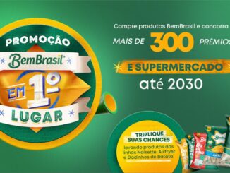 Banner promocional da campanha BemBrasil Em 1º Lugar, com fundo verde, bolas de futebol decorativas, embalagens dos produtos das linhas Noisette, Airfryer e Dadinhos de Batata, e destaque para mais de 300 prêmios, incluindo supermercado até 2030.