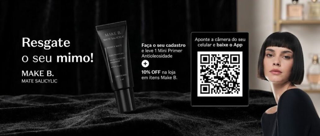 Peça publicitária da linha Make B. Mate Salicylic do Boticário, apresentando o produto Mini Primer Antioleosidade em embalagem preta elegante, com oferta de amostra grátis mediante cadastro no aplicativo e desconto de 10% na loja.