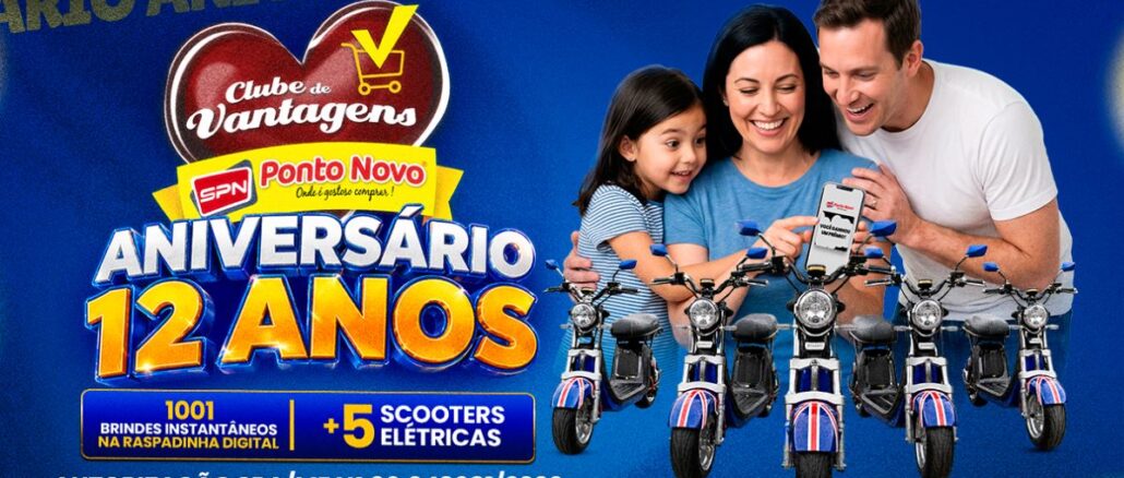 PROMOÇÃO ELETRIZANTE DO PONTO NOVO SUPERMERCADOS EM MOGI SÃO PAULO Banner promocional do Aniversário de 12 Anos do Supermercado Ponto Novo, com destaque para 1001 brindes instantâneos na raspadinha digital e 5 scooters elétricas como prêmios, autorização SPA/ME nº 06.049681/2026.