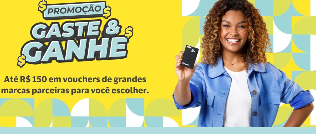PROMOÇÃO GASTE E GANHE CARTÃO PAGBANK VISA Banner promocional da campanha Gaste & Ganhe do Cartão PagBank Visa, com prêmios de até R$150 em vouchers de marcas parceiras.