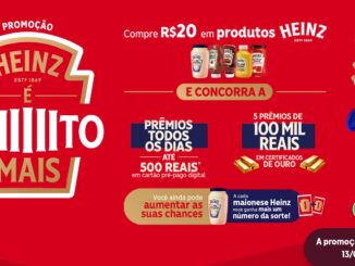Banner promocional da campanha Heinz É Muiiiiito Mais 2026, com fundo vermelho, destacando prêmios diários de até R$500,00 em cartão pré-pago digital e 5 prêmios de R$100.000,00 em certificados de ouro, mediante compra de R$20,00 em produtos Heinz.