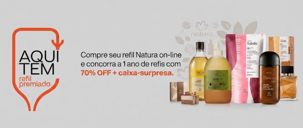 Banner promocional da Natura com a campanha Aqui Tem Refil Premiado, destacando produtos de refil das linhas Ekos, Tododia e Essencial, com a oferta de 70% de desconto e caixa-surpresa.