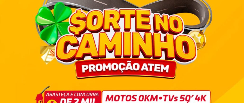 Banner promocional da campanha Sorte no Caminho, da Atem, com mais de 2 mil prêmios entre motos 0km, TVs 50' 4K e vales-combustível.