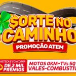 Banner promocional da campanha Sorte no Caminho, da Atem, com mais de 2 mil prêmios entre motos 0km, TVs 50' 4K e vales-combustível.