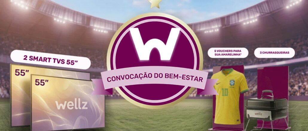 Banner da promoção Convocação do Bem-Estar, da Wellz by Wellhub, com prêmios que incluem 2 smart TVs 55", 5 vouchers de camiseta da seleção brasileira e 3 churrasqueiras, com inscrições de 25/05 a 12/06.