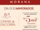 Promoção Dia dos Namorados Morana: compre acima de R$100 e concorra a 4 prêmios semanais de R$5.000. Chances em dobro na segunda, terça e quarta-feira.