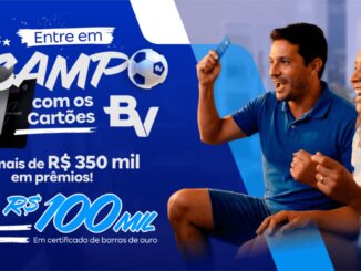 Peça publicitária da promoção Entre em Campo com os Cartões BV, do Banco BV, com prêmios de mais de R$350mil e sorteio final de R$100mil em certificado de barras de ouro.