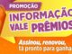 Banner publicitário da Promoção Informação Vale Prêmios com fundo laranja e letras em destaque nas cores branco, roxo e amarelo.