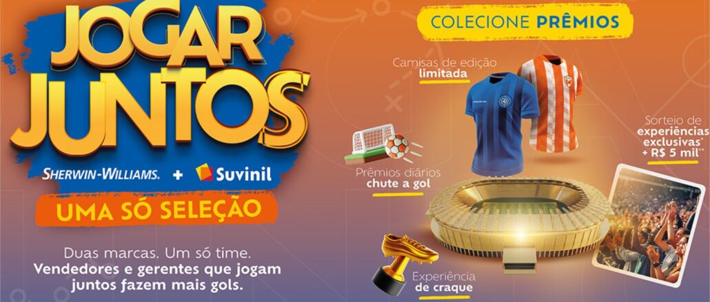 Promoção Jogar Juntos Suvinil e Sherwin-Williams Banner da promoção Jogar Juntos, parceria entre Sherwin-Williams e Suvinil, com prêmios como camisas de edição limitada, prêmios diários de chute a gol, experiência de craque e sorteio de experiências exclusivas mais R$5mil.