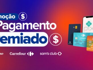 Banner da Promoção Pagamento Premiado, com logos do Atacadão, Carrefour e Sam's Club, cartões de crédito das bandeiras e celular com tela do Pix.