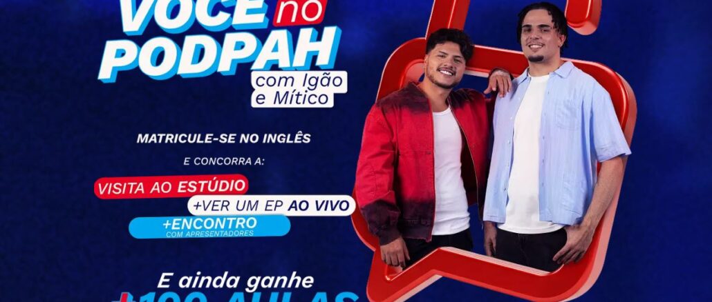 Banner promocional da Wizard com dois jovens apresentadores do podcast Podpah, Igão e Mítico, divulgando a promoção Você no Podpah, que oferece visita ao estúdio, assistir a um episódio ao vivo e encontro com os apresentadores para quem se matricular no curso de inglês.