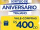Arte promocional do Sorteio de Aniversário Trajano com destaque para um vale-compras no valor de R$400,00.