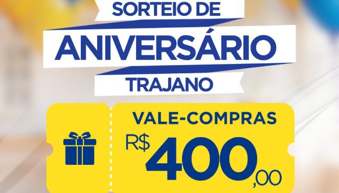 Sorteio Aniversário Farmácias Trajano 2026 no Paraná Arte promocional do Sorteio de Aniversário Trajano com destaque para um vale-compras no valor de R$400,00.