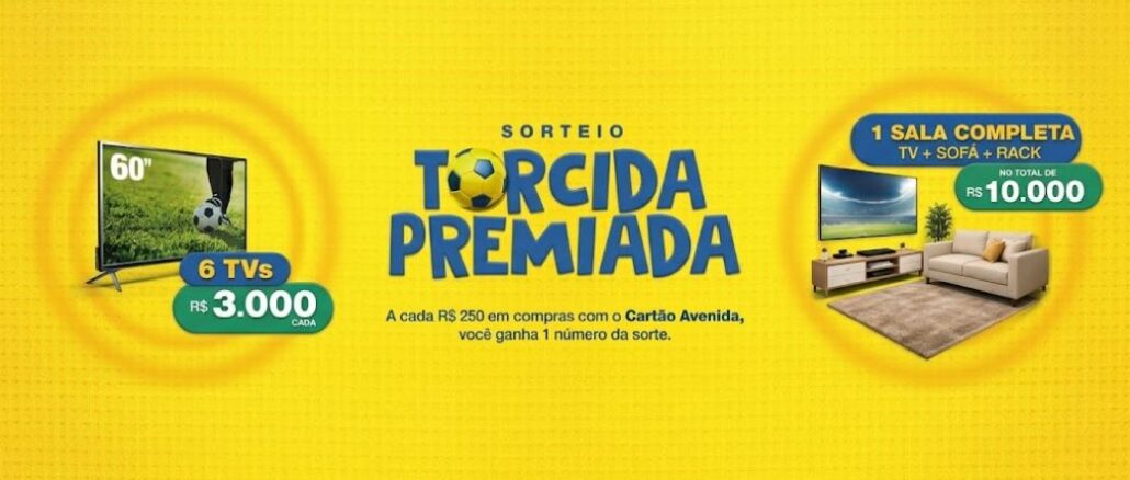 Banner promocional do sorteio Torcida Premiada do Cartão Avenida, com prêmios de 6 TVs de 60 polegadas avaliadas em R$3.000,00 cada e 1 sala completa (TV, sofá e rack) no valor total de R$10.000,00, válido para compras a partir de R$250,00 realizadas entre 11/05 e 06/09/2026.