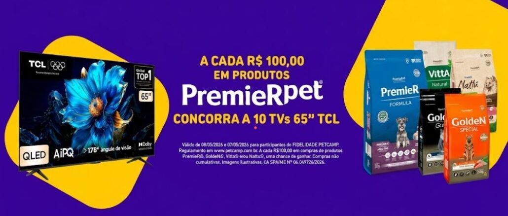 TORCIDA PETCAMP PREMIERPET 2026 Promoção Torcida PremieRpet na rede Petcamp: a cada R$100,00 em compras de produtos PremieRpet, concorra a 10 TVs QLED 65 polegadas TCL.