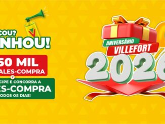 Anúncio do Aniversário Villefort 2026 destacando a promoção Tocou Ganhou com o sorteio de R$750.000,00 em vales-compra para os participantes.
