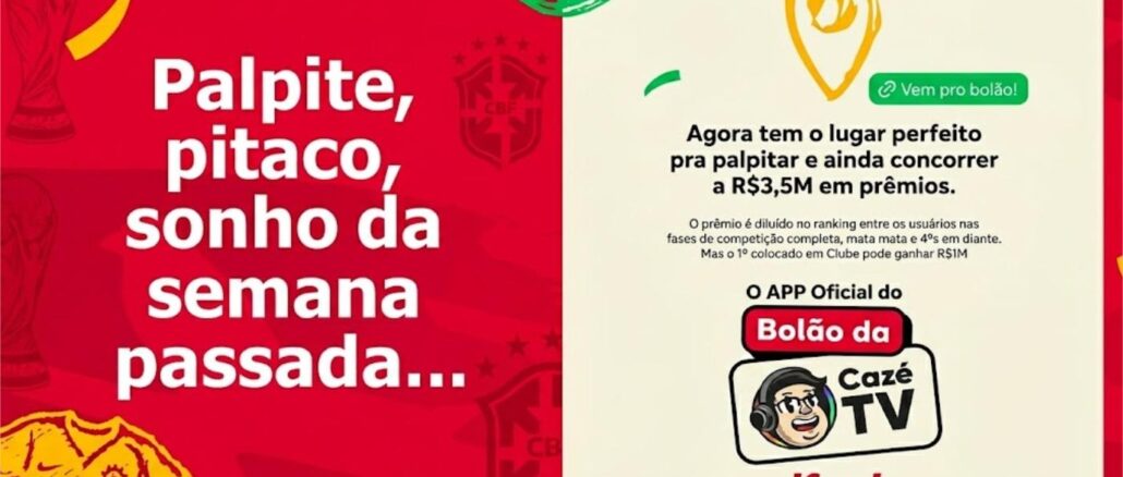 Peça publicitária dividida em duas partes. À esquerda, fundo vermelho com elementos relacionados ao futebol e a frase “Palpite, pitaco, sonho da semana passada...”. À direita, fundo claro com a mensagem sobre concorrer a R$3,5 milhões em prêmios no aplicativo Bolão da CazéTV, patrocinado pelo iFood.